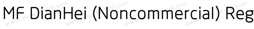 MF DianHei (Noncommercial) Regular字体转换